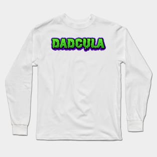 Dadcula Long Sleeve T-Shirt